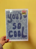 YOU’RE SO COOL
